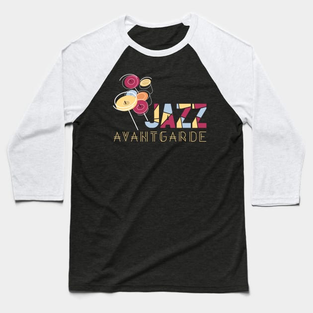 Jazz Avantgarde Baseball T-Shirt by jazzworldquest